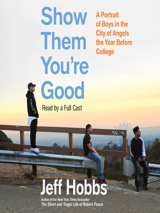 Title details for Show Them You're Good by Jeff Hobbs - Available